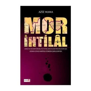MOR İHTİLAL - AZIZ MAMA