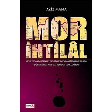 MOR İHTİLAL - AZIZ MAMA