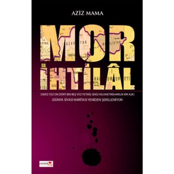 MOR İHTİLAL - AZIZ MAMA