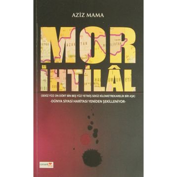 MOR İHTİLAL - AZIZ MAMA