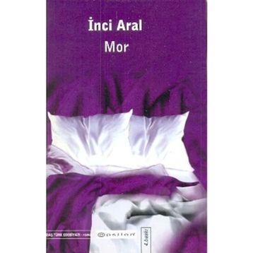 Mor - İnci Aral