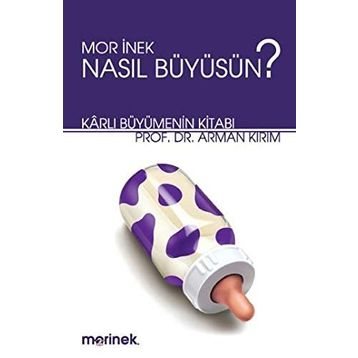 MOR İNEK NASIL BÜYÜSÜN? - ARMAN KIRIM