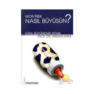 MOR İNEK NASIL BÜYÜSÜN? - ARMAN KIRIM