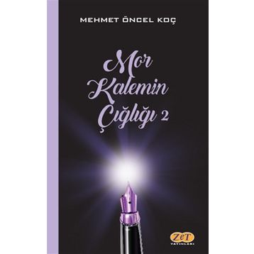 Mor Kalemin Çığlığı 2 - Mehmet Öncel Koç