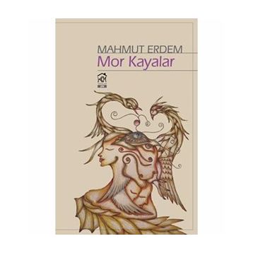 Mor Kayalar - Mahmut Erdem