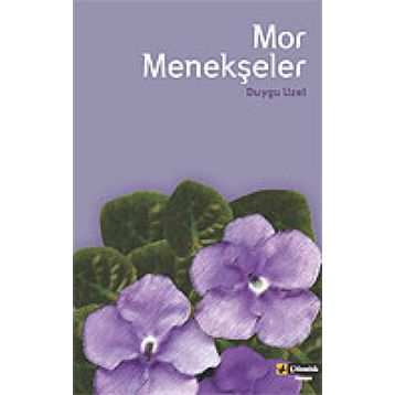 MOR MENEKŞELER - DUYGU UZEL