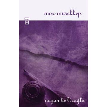 Mor Mürekkep - Nazan Bekiroğlu