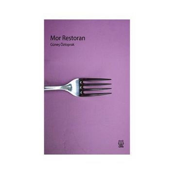 Mor Restoran - Güneş Öztoprak