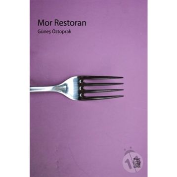 Mor Restoran - Güneş Öztoprak