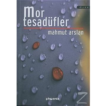 MOR TESADÜFLER - MAHMUT ARSLAN