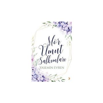 Mor Umut Salkımları - Yasemin Evren