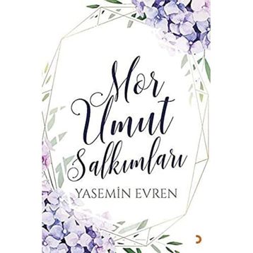 Mor Umut Salkımları - Yasemin Evren
