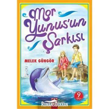 Mor Yunusun Şarkısı - Melek Güngör