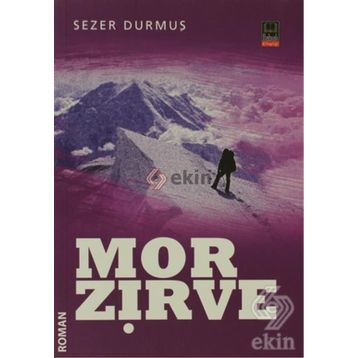 MOR ZIRVE - SEZER DURMUŞ