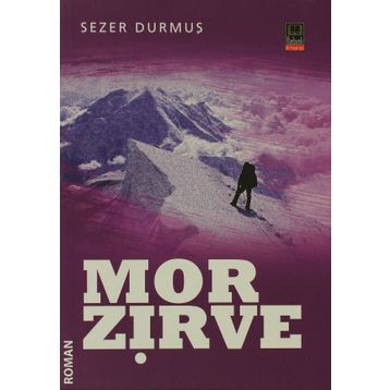 MOR ZIRVE - SEZER DURMUŞ