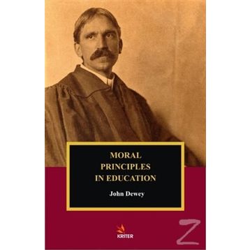 Moral Principles In Education - John Dewey