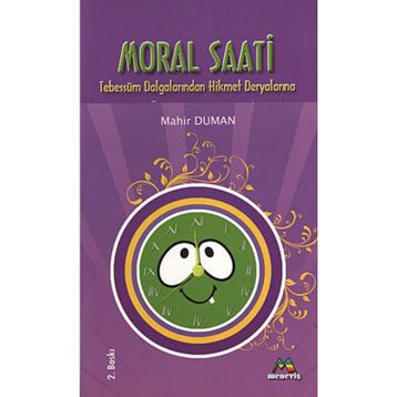 MORAL SAATI - MAHIR DUMAN