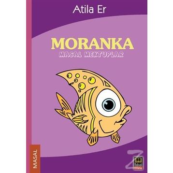 MORANKA MASAL MEKTUPLAR - ATILLA ER