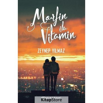 Morfin İle Vitamin - Zeynep Yılmaz