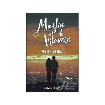 Morfin İle Vitamin - Zeynep Yılmaz