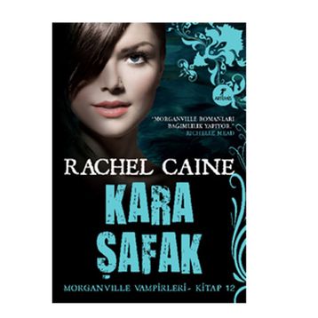 Morganville Vampirleri 12 Kara Şafak - Rachel Caine