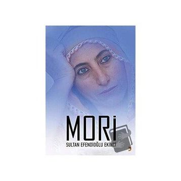 Mori - Sultan Efendioğlu Ekinci