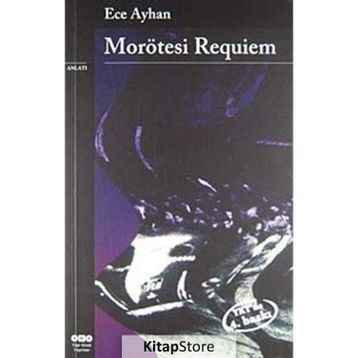 MORÖTESİ REQUIEM - ECE AYHAN