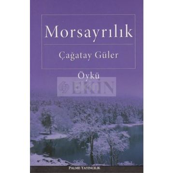 MORSAYRILIK - ÇAĞATAY GÜLER