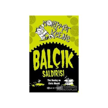Mortimer Keene Balçık Saldırısı - Tim Healey Chris Mould