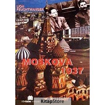 MOSKOVA 1937 - LION FEUCHTWANGER