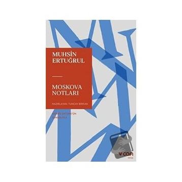 Moskova Notları - Muhsin Ertuğrul