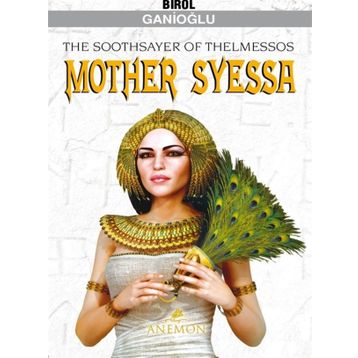 Mother Syessa - Birol Ganioğlu