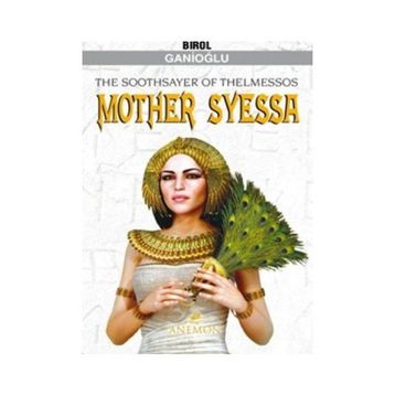 Mother Syessa - Birol Ganioğlu