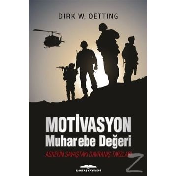 Motivasyon Muharebe Değeri - Dirk W. Oetting