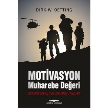 Motivasyon Muharebe Değeri - Dirk W. Oetting