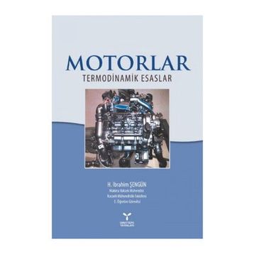 Motorlar Termodinamik Esaslar - H. İbrahim Şengün