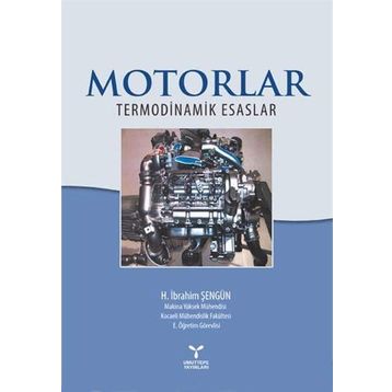 Motorlar Termodinamik Esaslar - H. İbrahim Şengün