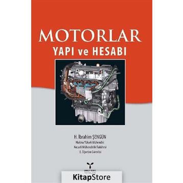Motorlar Yapı ve Hesabı - H. İbrahim Şengün