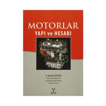 Motorlar Yapı ve Hesabı - H. İbrahim Şengün