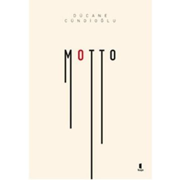 Motto - Dücane Cündioğlu