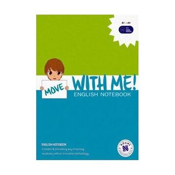 MOVE WITH ME! ENGLISH NOTEBOOK - KOLEKTIF