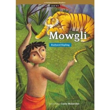 Mowgli eCR Level 10 - Joseph Rudyard Kipling