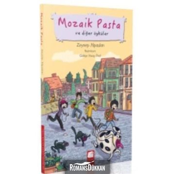 Mozaik Pasta ve Diğer Öyküler - Zeynep Alpaslan