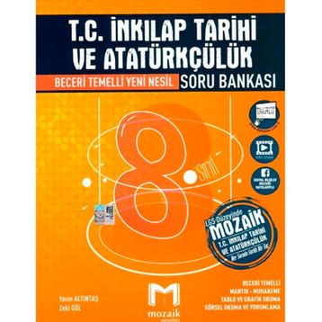 Mozaik Yayınları 8. Sınıf LGS T.C. İnkılap Tarihi ve Atatürkçülük Soru Bankası