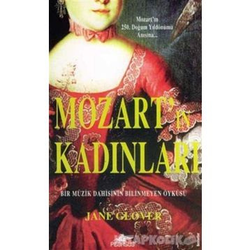 MOZART'IN KADINLARI - JANE GLOVER