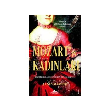 MOZART'IN KADINLARI - JANE GLOVER