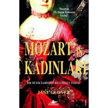 MOZART'IN KADINLARI - JANE GLOVER