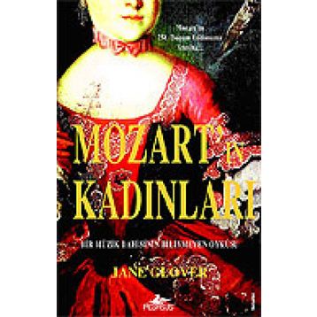 MOZART'IN KADINLARI - JANE GLOVER
