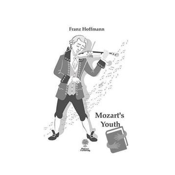 Mozart's Youth - Franz Hoffmann