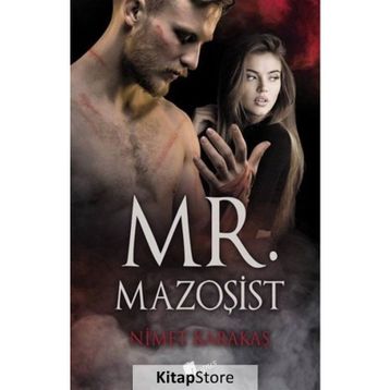 Mr. Mazoşist - Nimet Karakaş